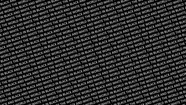 The world in black and white.jpg