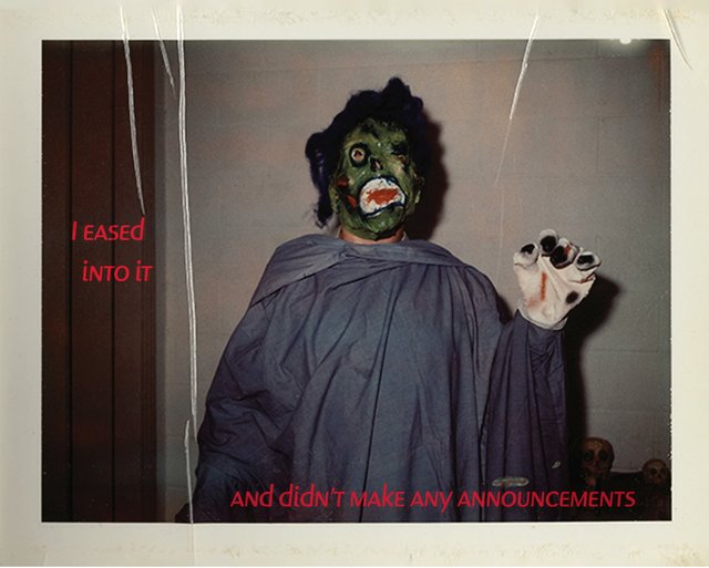 I Eased Into It Without Making Any Announcements