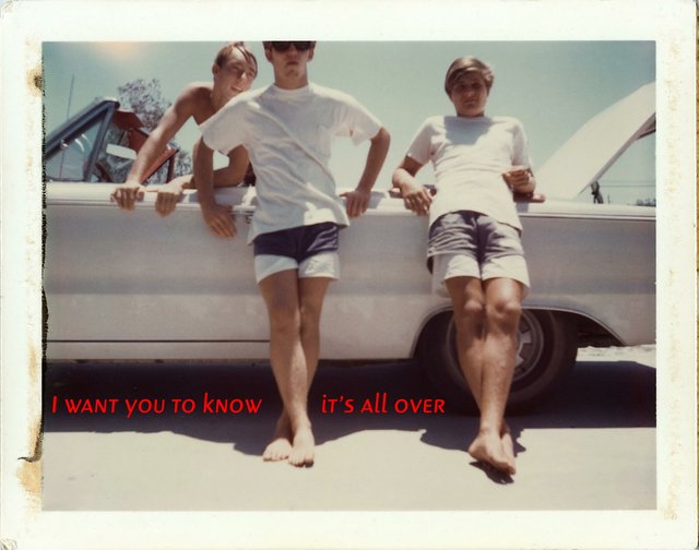 I Want You To Know It's All Over