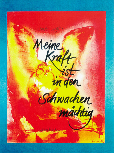 Jesus Christus sagt: Meine Kraft ist in den Schwachen mächtig