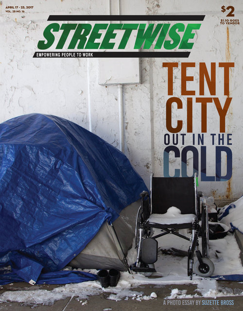 Streetwise Magazine, Tent City Out in the Cold, 2017