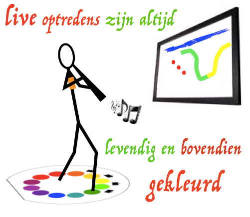 Live optredens zijn tevens Gekleurd