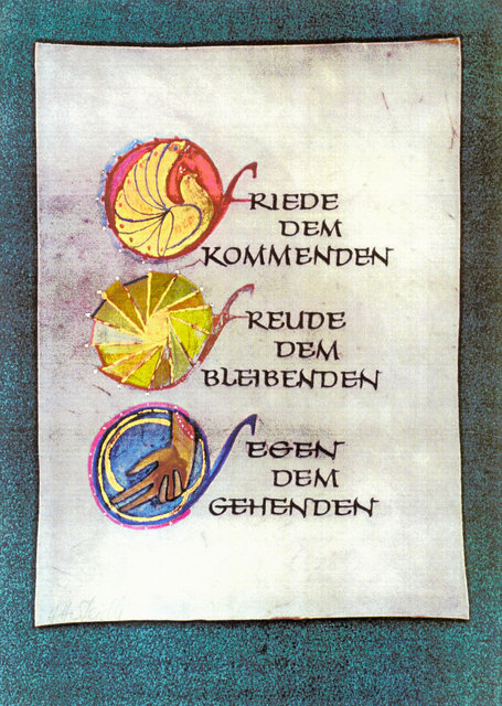 Friede dem Kommenden. Freude dem Bleibenden. Segen dem Gehenden