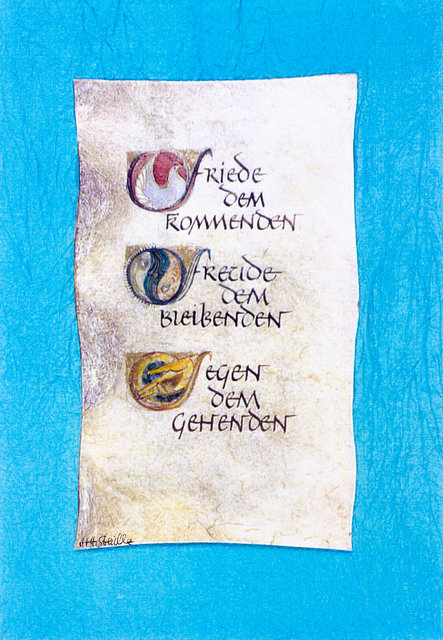 Friede dem Kommenden, Freude dem Bleibenden, Segen dem Gehenden