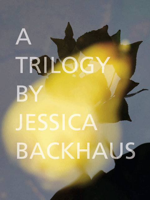 Cover_Backhaus_A_Trilogy_by_Jessica_Backhaus Kopie.jpg