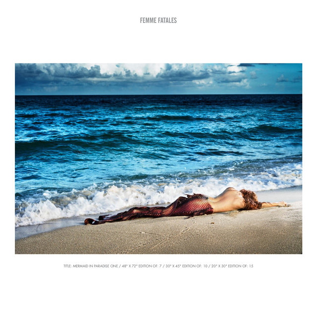 TITLE- MERMAID IN PARADISE ONE : 48" X 72" EDITION OF- 7 : 30" X 45" EDITION OF- 10 : 20" X 30" EDITION OF- 15.jpg