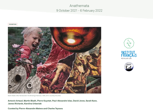 Anathemata 9 October 2021 - 6 February 2022