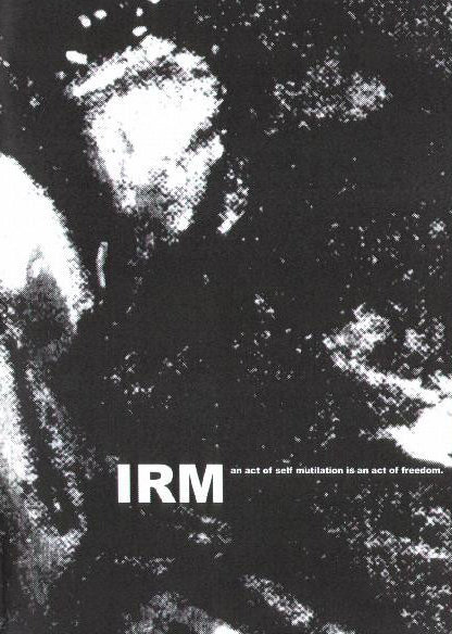 Irm - An Act of Self-Mutilation is an Act of Freedom, (CDr, Mini Album), Annihilvs, 2003