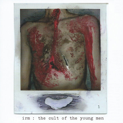 Irm - The Cult of the Young Men, (CD, Album), Annihilvs, 2007 