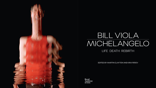 Bill Viola / Michelangelo - Life Death Rebirth