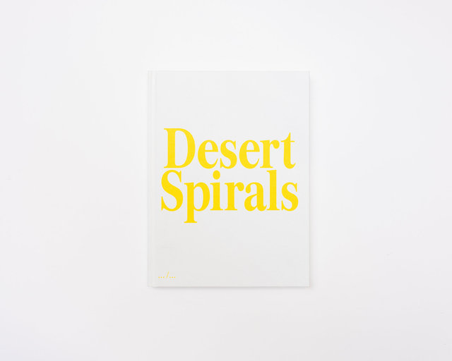 Desert Spirals - published by Art Paper Editions - 2023