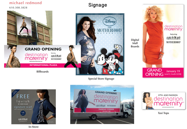 Signage - billboards, mobile, digital mall signs, in-store rack toppers, taxi-toppers.