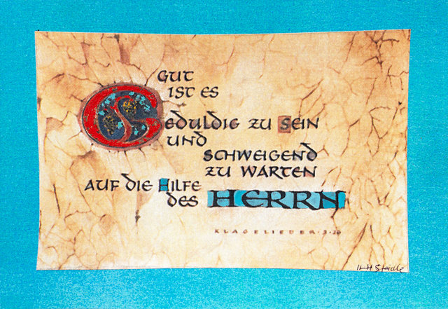 Gut ist es geduldig zu sein