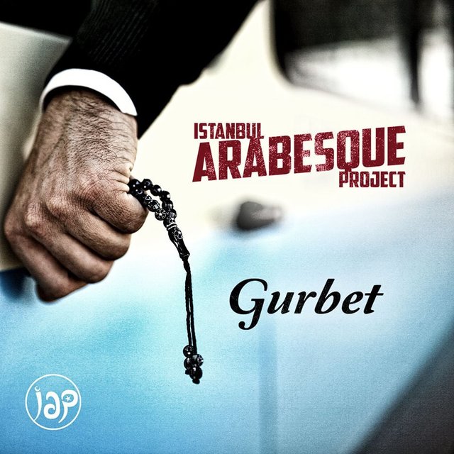 Gurbet - Istanbul Arabesque Project - Album Cover
